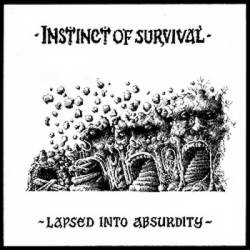 Instinct Of Survival : Lapsed into Absurdity